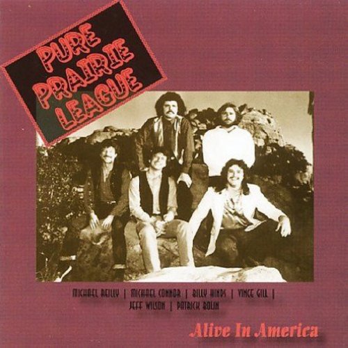 Pure Prairie League - Alive in America [CD]