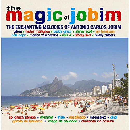 Magic Of Jobim - Enchanting Melodies of Antonio Carlos Jobim [CD]