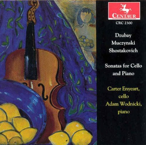 Dzubay / Muczynski / Shostakovich / Wodnicki - Cello Sonatas [CD]