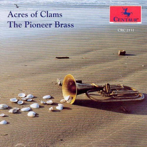 Pioneer Brass - Acres of Clams / Camptown Races / Etc [CD]