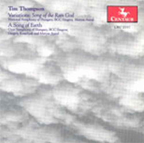 Thompson / Antal / Kesselyak / Natl Sym Hungary - Variations: Song of the Rain God / Song of Earth [CD]