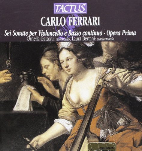 Ferrari / Gattoni / Bertani - Cello Sonatas Op 1 [CD]