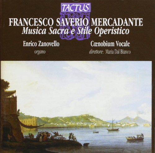 Mercadante / Zanovello / Ruggeri / Coenobium Vocal - Sacred Music & Operatic Style [CD]