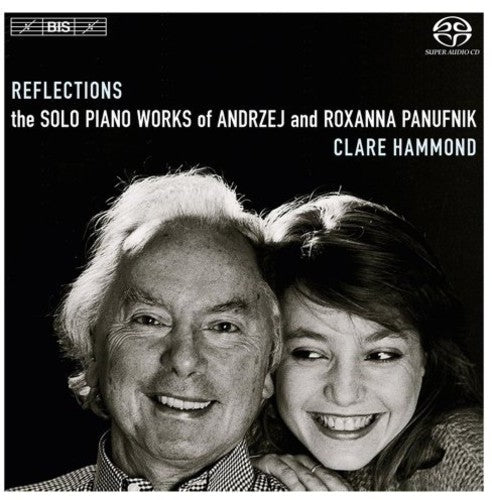 Panufnik - Reflections: Solo Pno Works of Andrzej & Roxanna [CD]