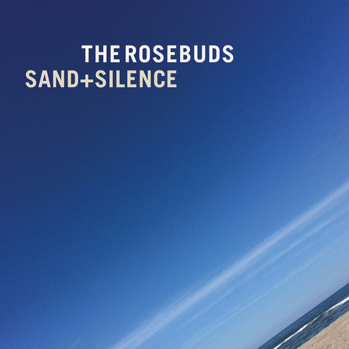 The Rosebuds - Sand & Silence [CD]