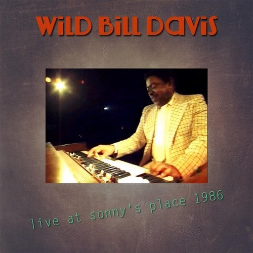 Wild Davis Bill - Live at Sonny's Place 1986 [CD]