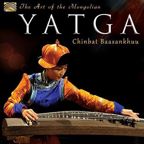Chinbat Baasankhuu - Art of the Mongolian Yatga [CD]