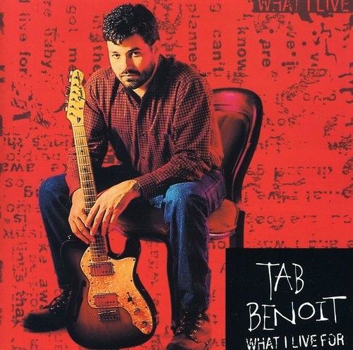 Tab Benoit - What I Live For [CD]