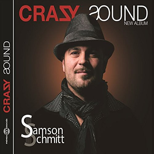 Samson Schmitt - Crazy Sound [CD]