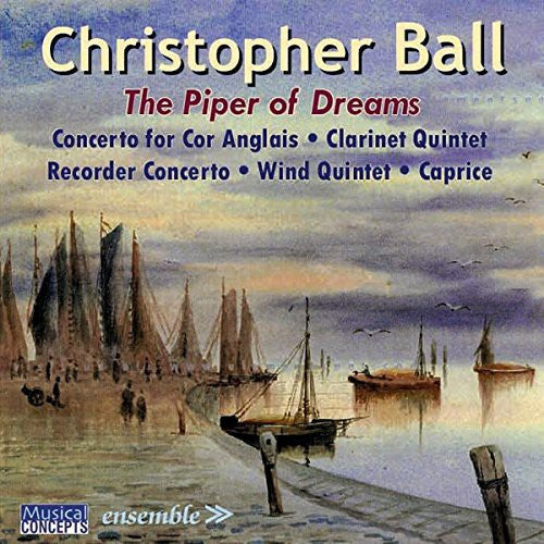 Ball / Arden-Taylor / Craven - Piper of Dreams (Music for Winds) [CD]