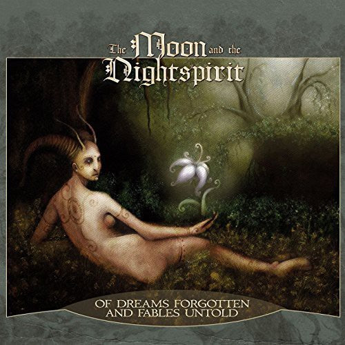 The Moon and the Nightspirit - Of Dreams Forgotten & Fables Untold [CD]