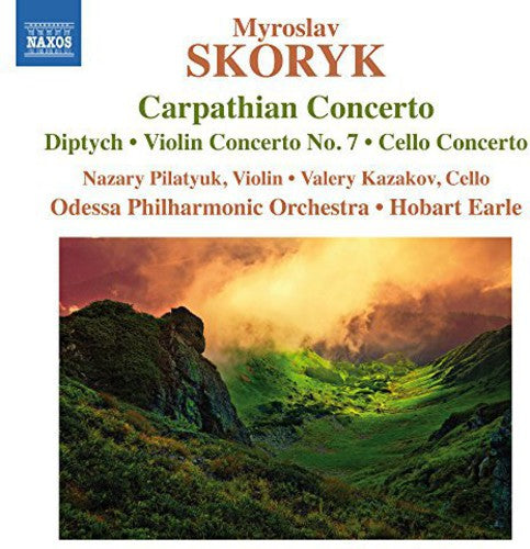 Skoryk / Earle / Pilayuk / Kazakov - Carpathian Con Diptych & Other Orch Works [CD]