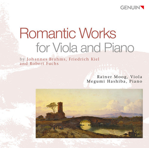 Barhma / Kiel / Fuchs - Romantic Works for Viola & Piano [CD]