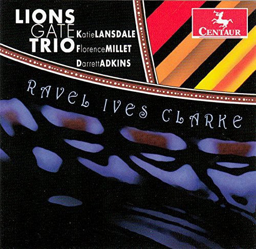 Ravel / Ives / Clarke - Pno Trios [CD]