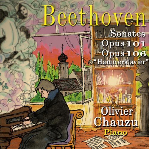 Beethoven / Chauzu - Pno Sons 101 & 106 Hammerklavier [CD]