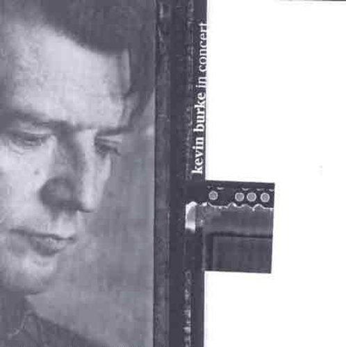 Kevin Burke - In Concert [CD]