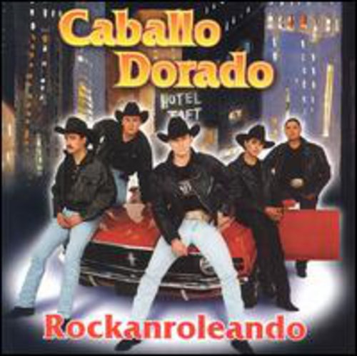 Caballo Dorado - Rockanroleando [CD]