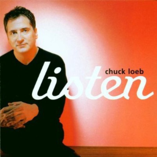 Chuck Loeb - Listen [CD]