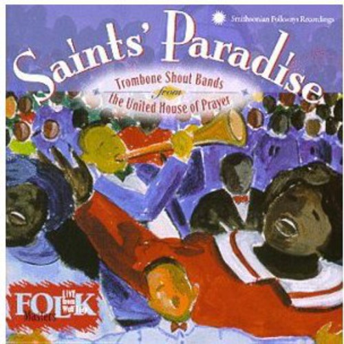 United House Of Prayer - Saint's Paradise: Trombone Shout Bands [CD]