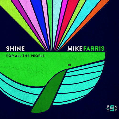 Mike Farris - Shine For All People [CD]
