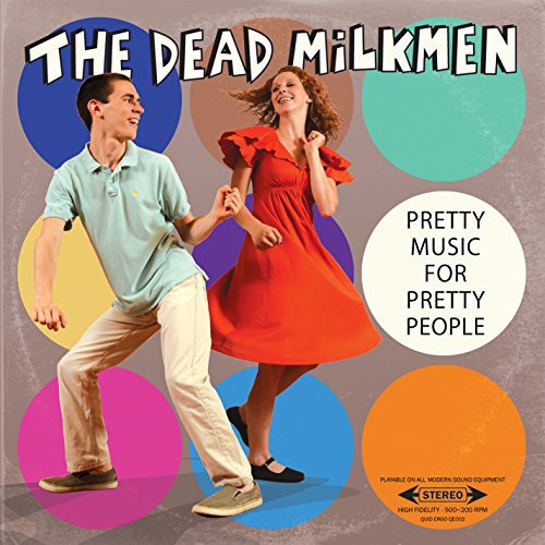 Dead Milkmen - Dead Milkmen : Dead Milkmen-Pretty Music Fo [CD]