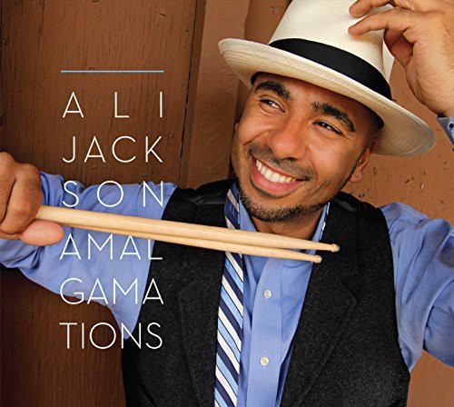 Ali Jackson - Jackson, Ali : Amalgamations [CD]