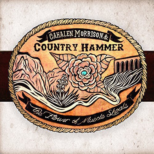 Cahalen Morrison & Country Hammer - Flower of Muscle Shoals [CD]