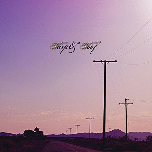Warp & Woof - Warp & Woof [CD]