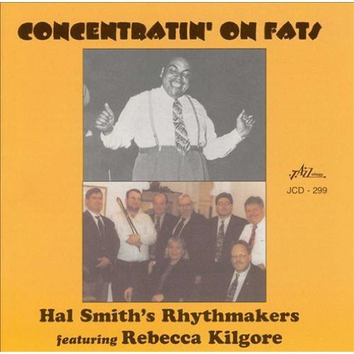 Hal Smith & Rhythmakers - Concentratin' On Fats [CD]