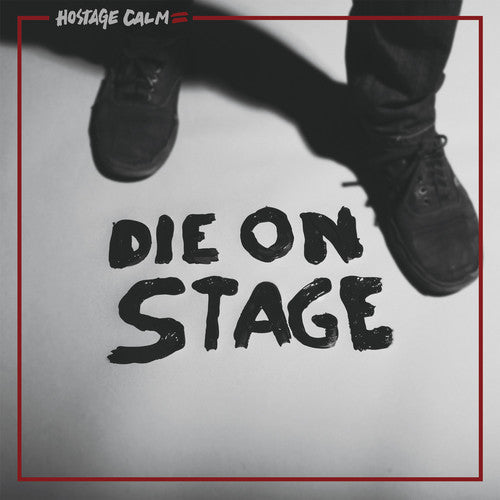 Hostage Calm - Die on Stage [CD]