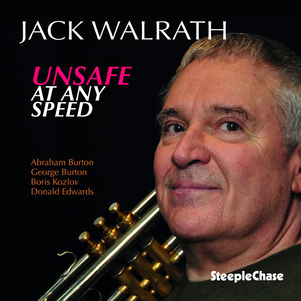 Jack Walrath - Unsafe at Any Speed [CD]