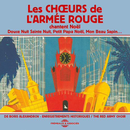Boris Alexandrov / Red Army Choir - Les Choeurs de L Armee Rouge Chantent Noel [CD]