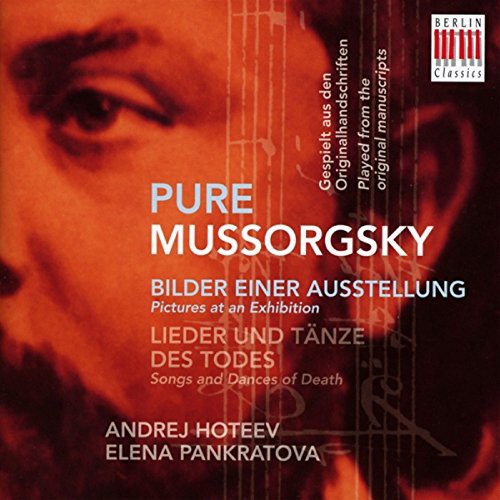 Andrej Hoteev Elena Pankra - Pure Mussorgsky-Pictures at An Exhibition & Songs [CD]