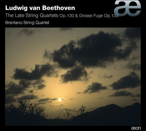 Brentano String Quartet - Late STR QRTS Op. 130 & Grosse Fuge Op. 133 [CD]