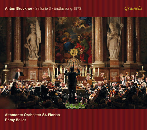 Bruckner / Altomonte Orchester St Florian - Bruckner / Altomonte Orchester St. Florian : Sinfonie 3 Erstfassung 1873 [CD]