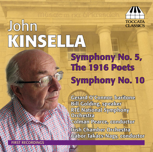 Kinsella / Oconnor / Golding / Rte National Sym - Sym 5 1916 Poets & Sym 10 [CD]