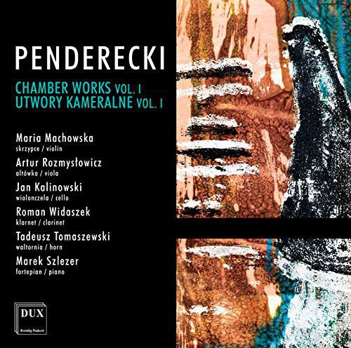 Pendrecki / Machowska / Rozmyslowicz / Kalinowski - Chamber Works 1 [CD]
