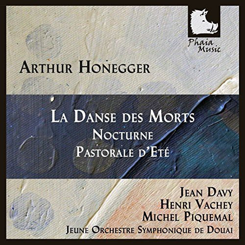 Honegger / Davy / Vachey / Piquemal Orch Sym De - La Danse Des Morts Nocturne & Pastorale Dete [CD]