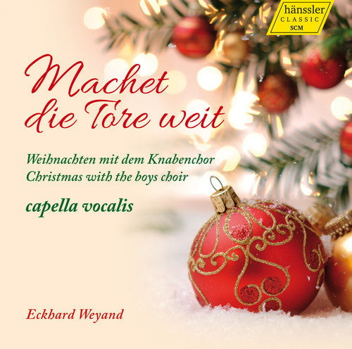 Thiel / Capella Vocalis / Weyand - Machet Die Tore Weit-Christmas with the Boys Choir [CD]
