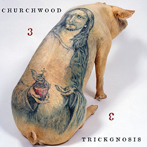 Churchwood - 3: Trickgnosis [CD]