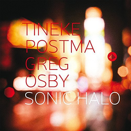 Tineke Postma / Osby,Greg - Sonic Halo [CD]