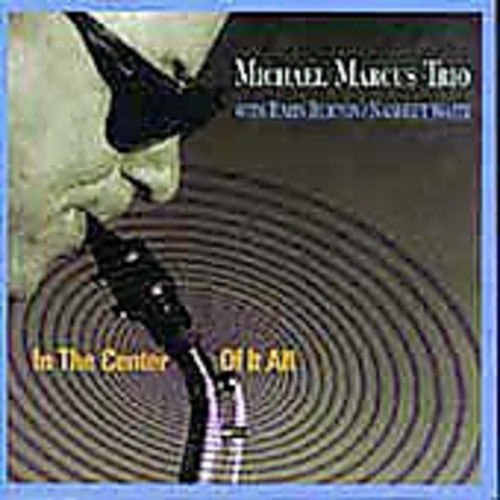 Michael Marcus - In the Center of It All [CD]