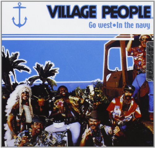 Village People - Go West-In the Navy [CD]