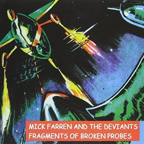 Mick Farren - Fragments of Broken Probes [CD]