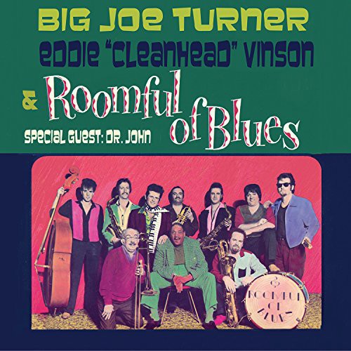 Big Turner Joe & Vinson,Eddie - Roomful of Blues [CD]