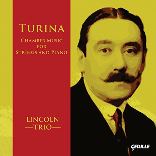 Turina / Lincoln Trio - Chamber Music for Strings & Pno [2 CD]