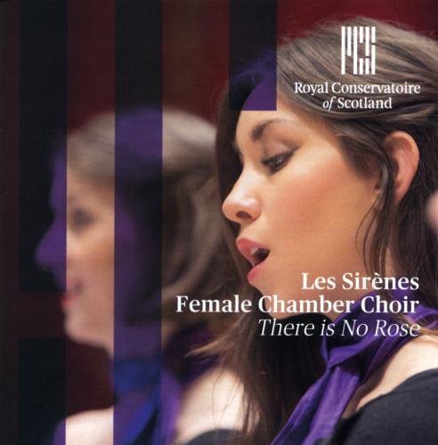 Britten / Les Sirenes - There Is No Rose: Christmas Choral Works [CD]