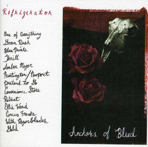 Refrigerator - Anchors of Bleed [CD]