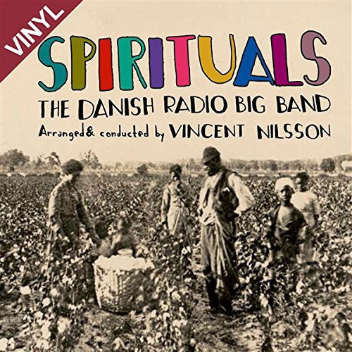 Vincent Nilsson / Danish Radio Big Band - Spirituals [LP] Vinyl Record