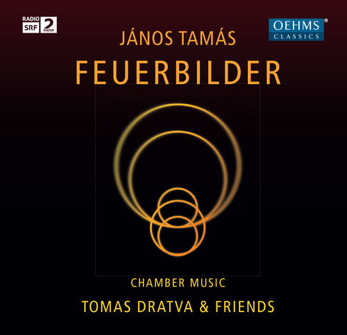 Tamas / Dratva / Greull / Hilpert / Besa - Feuerbilder-Chamber Music By Janos Tamas [CD]